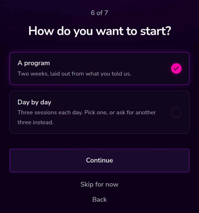 Onboarding step six, choosing between a program and day by day.
